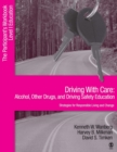 Image for Driving With Care: Alcohol, Other Drugs, and Driving Safety Education-Strategies for Responsible Living