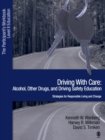 Image for Driving with Care: Alcohol, Other Drugs, and Driving Safety Education-Strategies for Responsible Living : The Participants Workbook, Level II Education