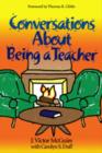 Image for Conversations About Being a Teacher