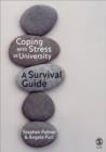 Image for Coping with stress at university  : a survival guide