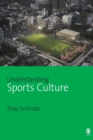 Image for Understanding Sports Culture