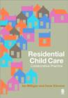 Image for Residential child care  : collaborative practice