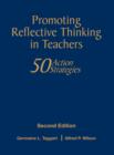 Image for Promoting reflective thinking in teachers  : 50 action strategies