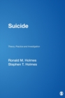 Image for Suicide  : theory, practice and investigation