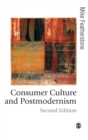 Image for Consumer Culture and Postmodernism