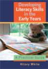 Image for Developing Literacy Skills in the Early Years