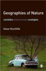 Image for Geographies of nature  : societies, environments, ecologies