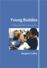 Image for Young buddies  : teaching peer support skills to children aged 6 to 11