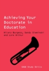 Image for Achieving your doctorate in education