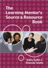 Image for The Learning Mentor&#39;s Source and Resource Book