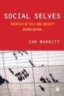 Image for Social selves  : theories of self and society