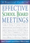 Image for A Practical Guide to Effective School Board Meetings