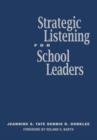 Image for Strategic Listening for School Leaders
