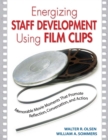 Image for Energizing Staff Development Using Film Clips