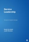 Image for Service leadership  : the quest for competitive advantage