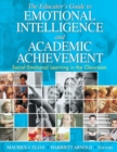 Image for The educator&#39;s guide to emotional intelligence and academic achievement  : social-emotional learning in the classroom