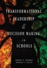Image for Transformational leadership and decision-making in schools