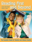 Image for Reading first and beyond  : the complete guide for teachers and literacy coaches