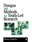 Image for Designs and Methods for Youth-Led Research