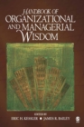 Image for Handbook of Organizational and Managerial Wisdom