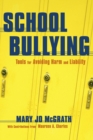 Image for School bullying  : tools for avoiding harm and liability