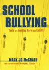 Image for School bullying  : tools for avoiding harm and liability