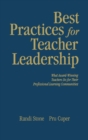 Image for Best practices for teacher leadership  : what award-winning teachers do for their professional learning communities