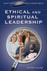 Image for What Every Principal Should Know About Ethical and Spiritual Leadership