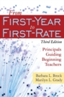 Image for From first-year to first-rate  : principals guiding beginning teachers