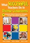 Image for What Successful Teachers Do in Diverse Classrooms