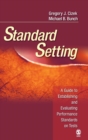 Image for Standard setting  : a guide to establishing and evaluating performance standards on tests