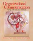 Image for Organizational communication  : perspectives and trends