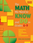Image for The Math We Need to Know and Do in Grades 6–9 : Concepts, Skills, Standards, and Assessments