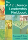 Image for The K-12 Literacy Leadership Fieldbook