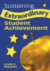 Image for Sustaining Extraordinary Student Achievement