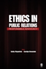 Image for Ethics in public relations  : responsible advocacy