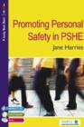 Image for Promoting Personal Safety in PSHE