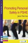 Image for Promoting personal safety in PSHE