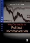 Image for Key Concepts in Political Communication