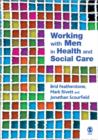 Image for Working with Men in Health and Social Care