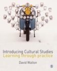 Image for Introducing cultural studies  : learning through practice