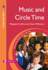 Image for Music and circle time  : using music, rhythm, rhyme and song