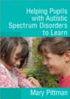 Image for Helping pupils with autism spectrum disorders to learn