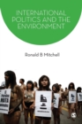 Image for International politics and the environment