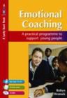 Image for Emotional coaching  : a practical programme to support young people