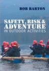 Image for Safety, Risk and Adventure in Outdoor Activities