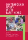 Image for Contemporary issues in the early years  : working collaboratively for children