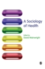 Image for A Sociology of Health