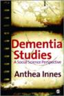 Image for Dementia studies  : a social science perspective