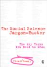 Image for The social science jargon buster  : the key terms you need to know